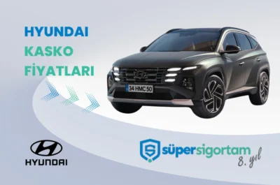 Hyundai Kasko Fiyatları