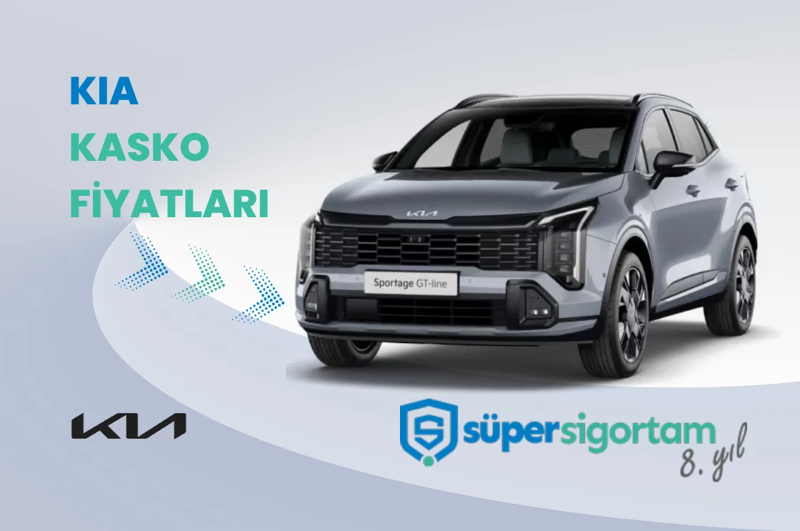 KIA kasko fiyatları