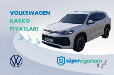 Volkswagen Kasko Fiyatları